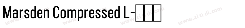 Marsden Compressed L字体转换